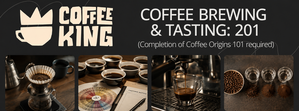 Coffee Brewing & Tasting - 201